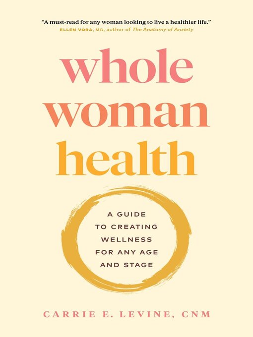 Title details for Whole Woman Health by Carrie Levine - Available